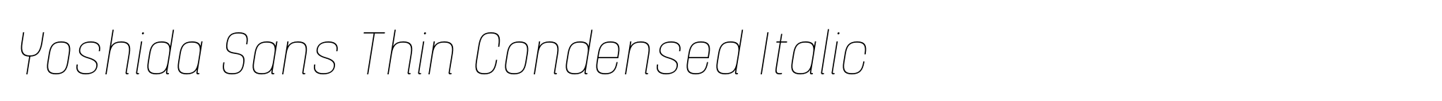 Yoshida Sans Thin Condensed Italic image